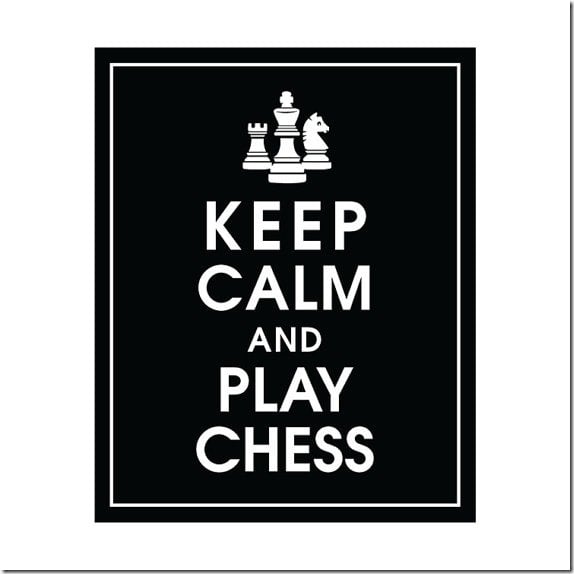 keep calm and play chess